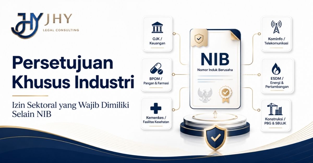 Persetujuan khusus industri & izin sektoral