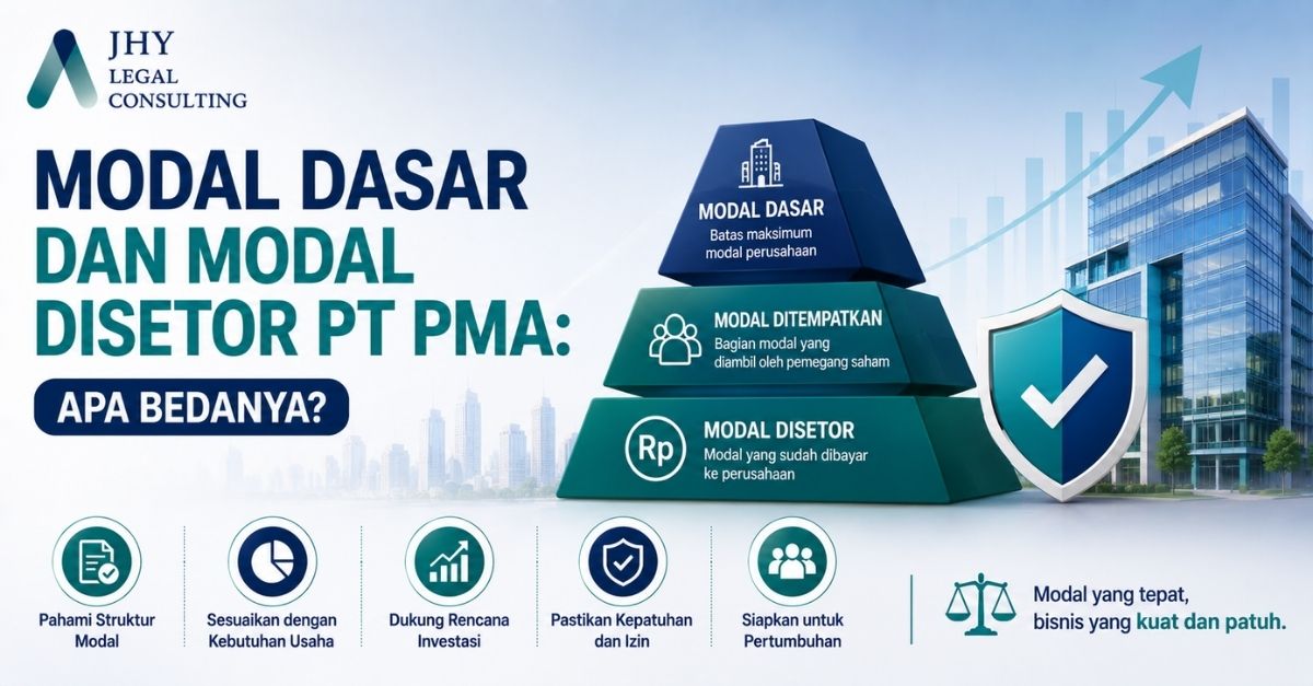 Modal Dasar dan Modal Disetor PT PMA